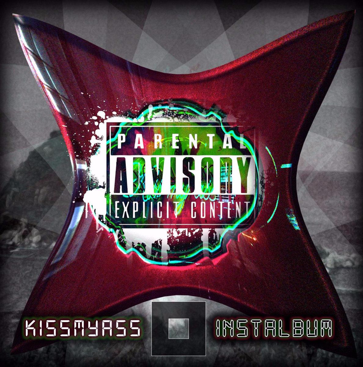Kissmyass - Instalbum (Sampler)