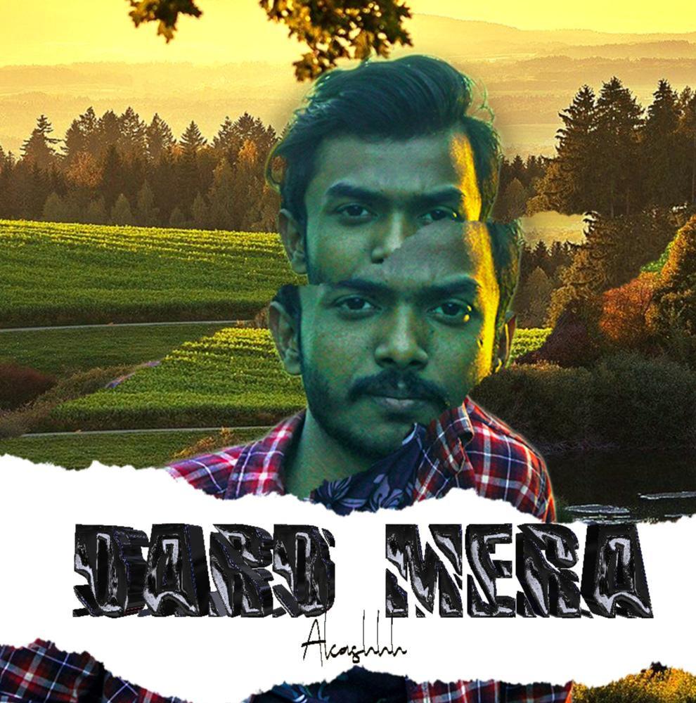 DARD MERA - Akashhh || Hindi Rap Song || Best Sad Song Ever 2020