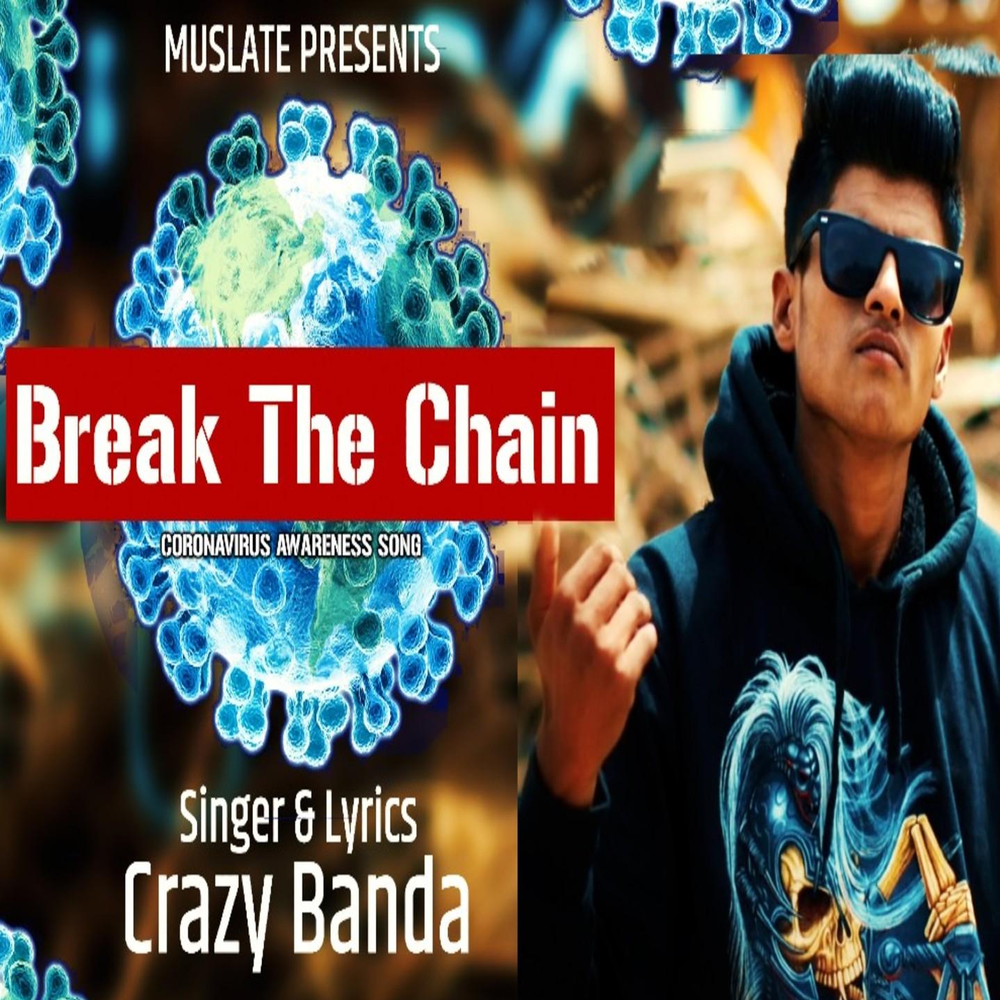 Break The Chain - Corona Awareness Song