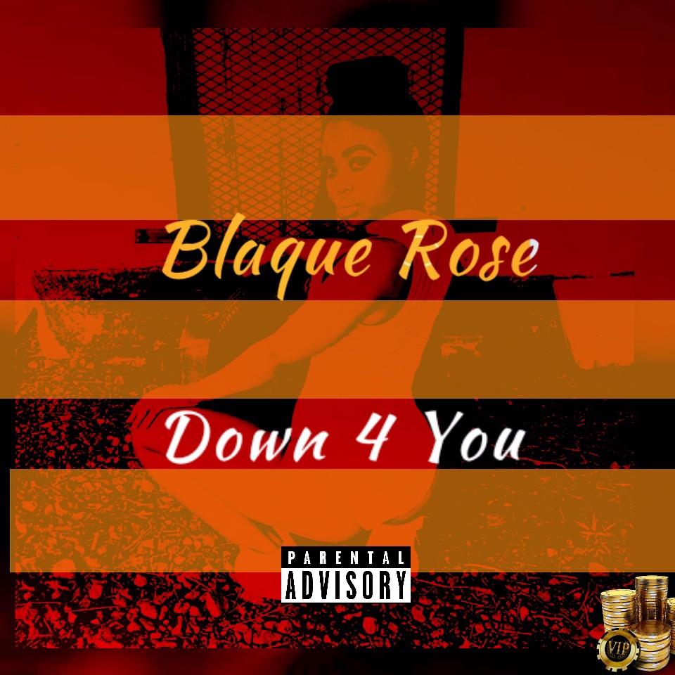 Blaque Rose - Down For You (Official Music Audio)