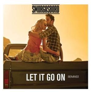 Smorgasbord - Let It Go On - BOGDANL Remix
