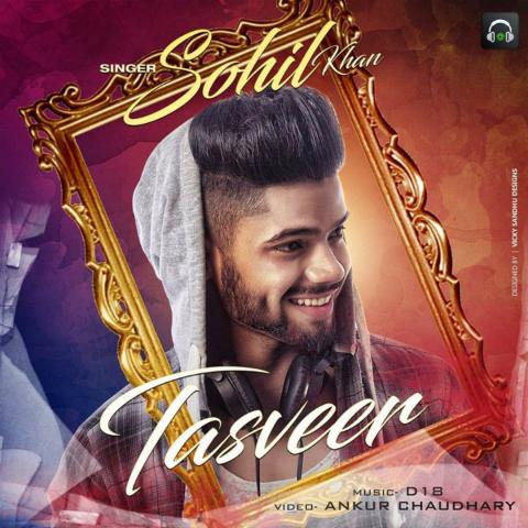 Tasveer Ft. Sohil Khan