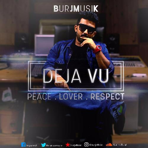 DEJA VU By BurJMusik 