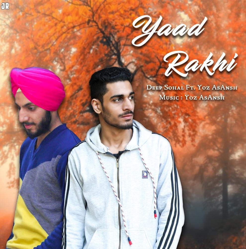 Yaad Rakhi | Deep Soha ft. YOz AsAnsh | Latest Punjabi Track