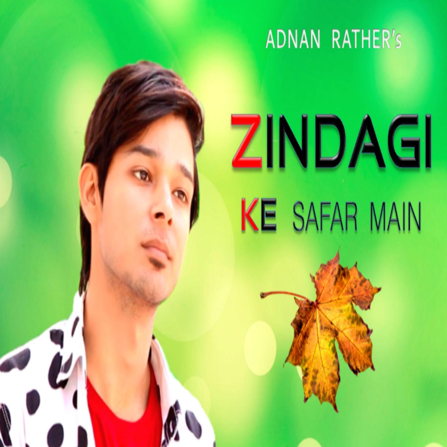 Zindagi Ke Safar Main