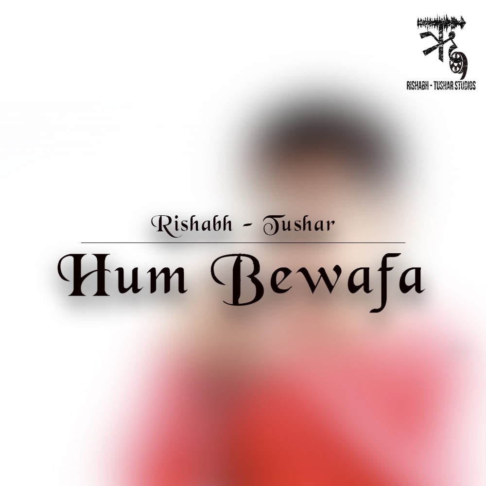 Hum Bewafa 