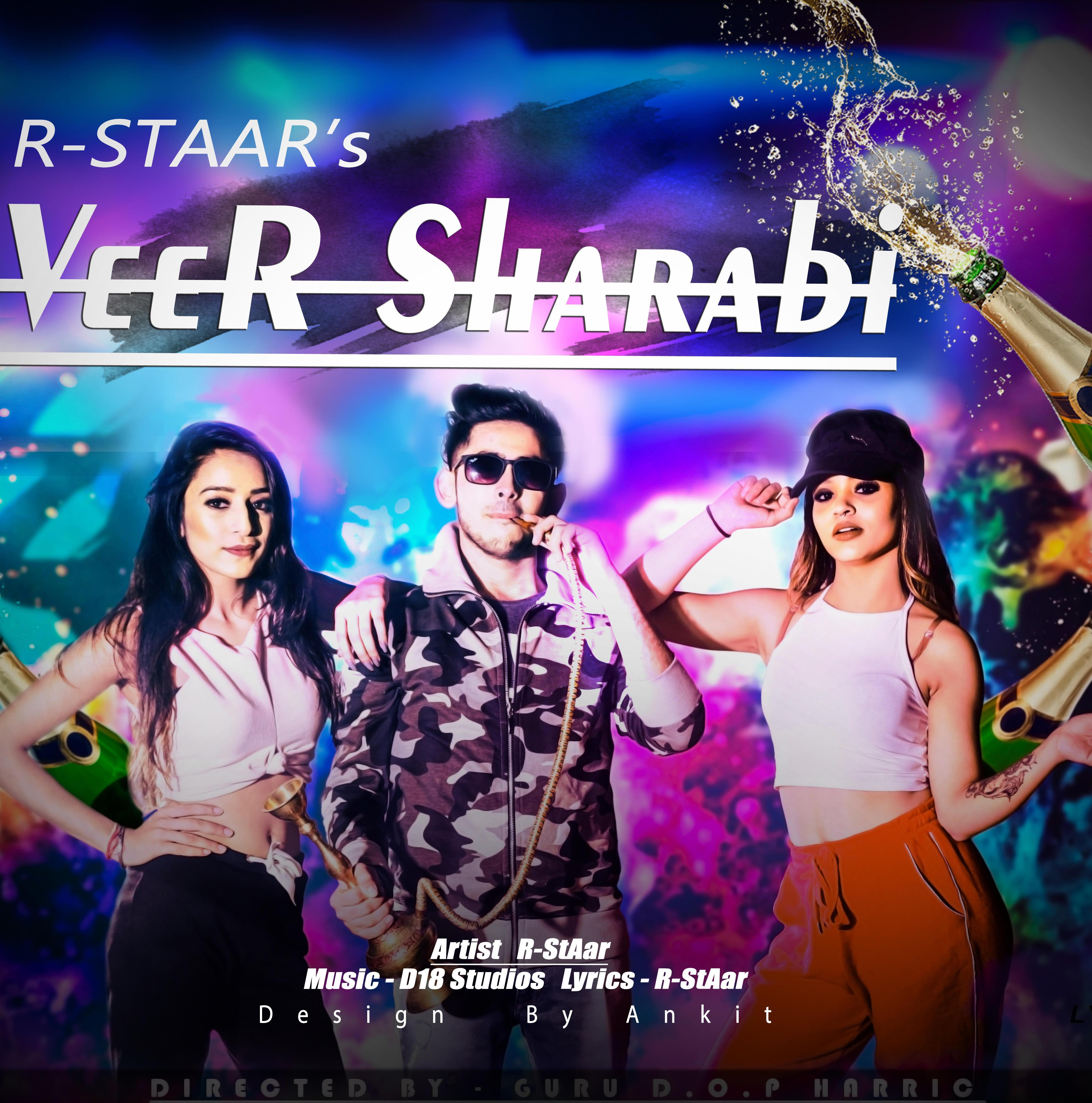 Veer Shrabi - R-Staar (Prod, by D18)