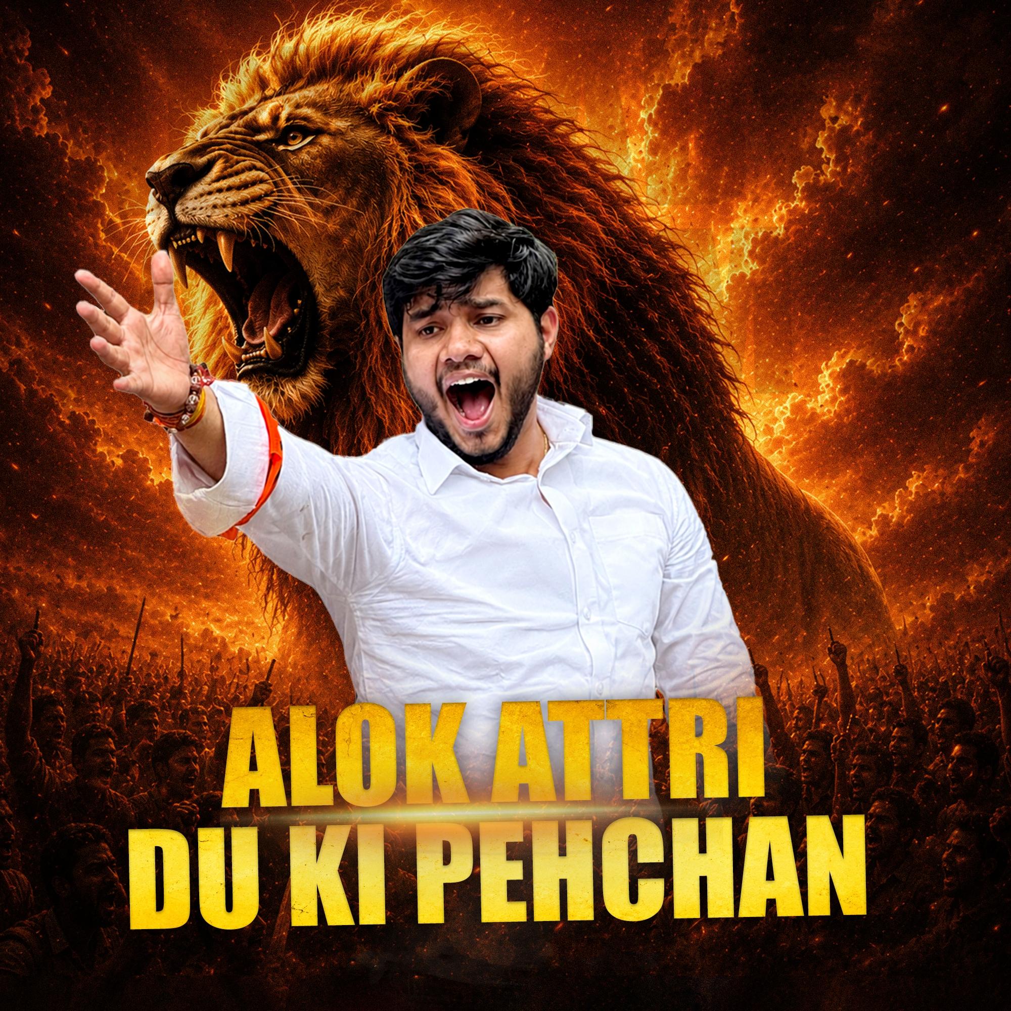 Alok Attri Du Ki Pehchaan 