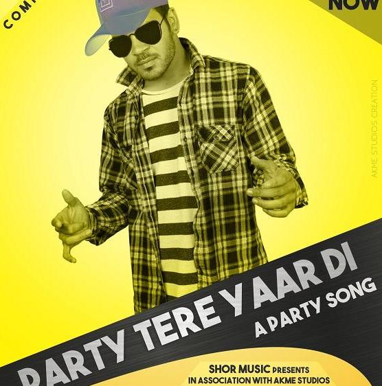 Party Tere Yaar Di, Sonu Saini, AKME