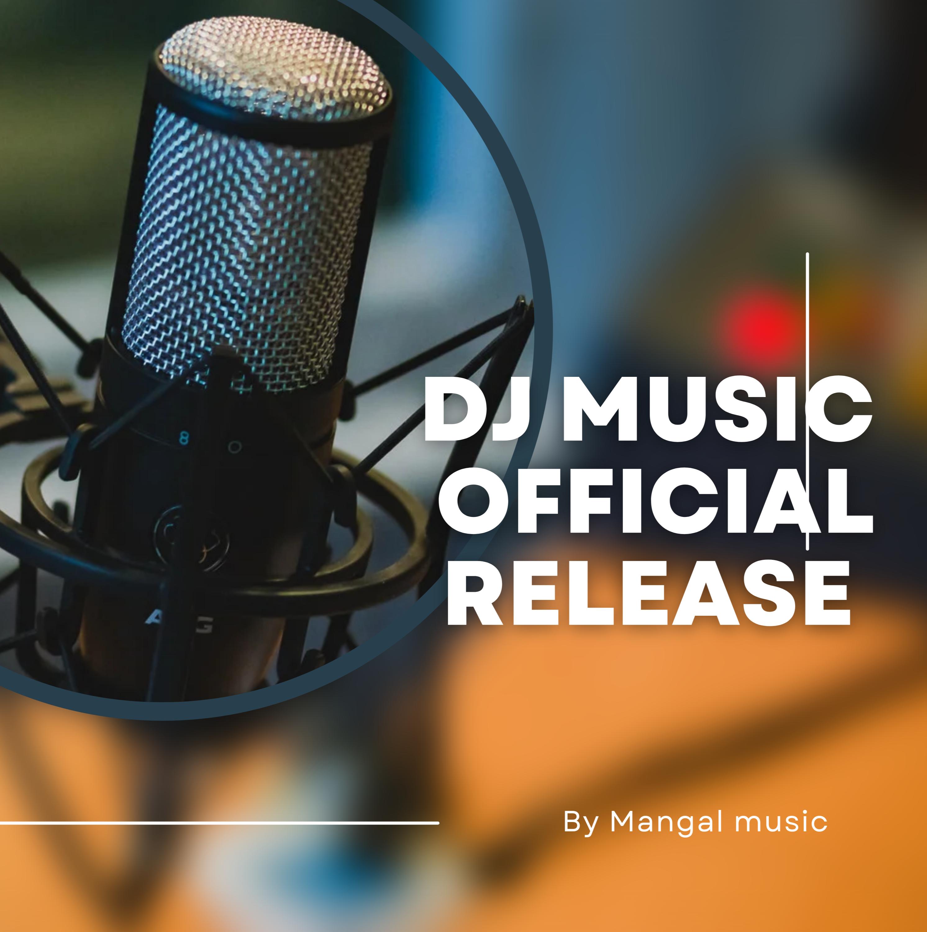 DJ MUSIC OFFICIAL RELEASE 