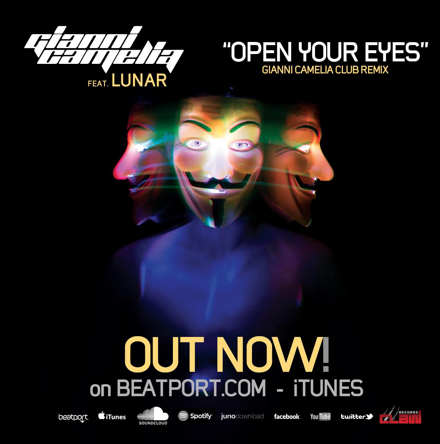 Gianni Camelia Ft Lunar Open Your Eyes CLUB REMIX TEASER 