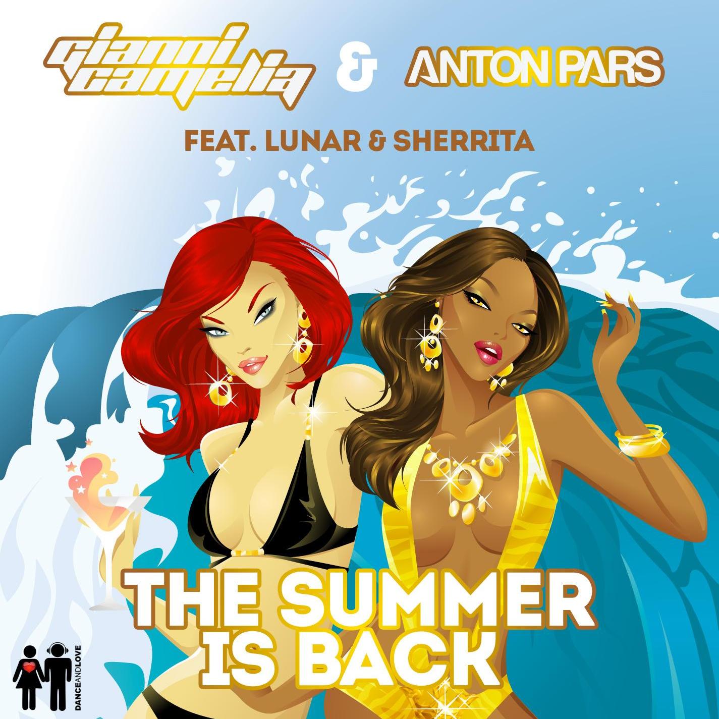 Gianni Camelia & Anton Pars Feat, Lunar & Sherrita - The Summer Is Back (Stefano Pain Remix Radio Edit)