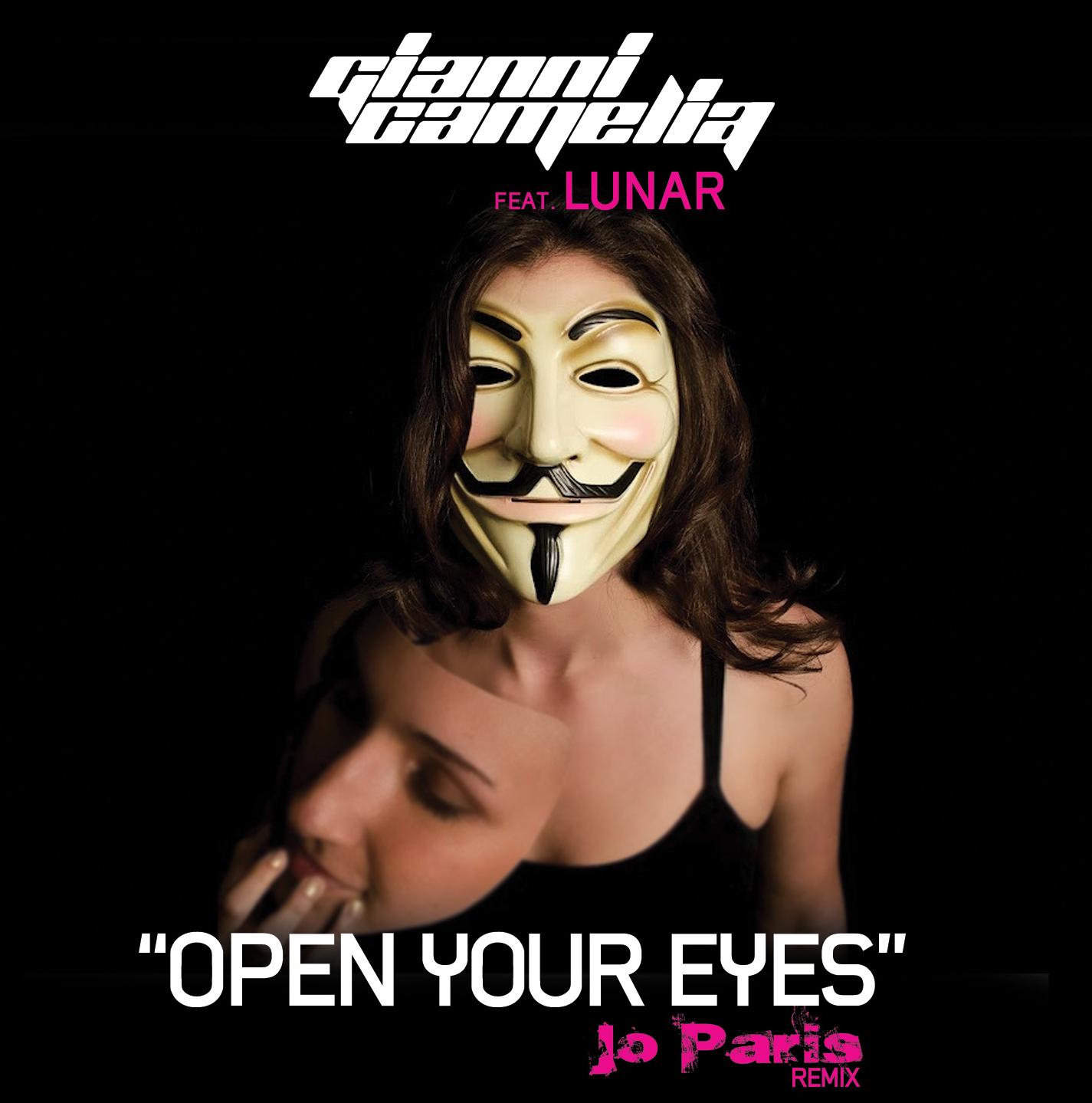 Gianni Camelia Ft Lunar Open Your Eyes JO PARIS REMIX TEASER 