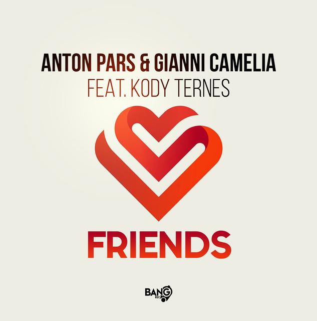 Anton Pars & Gianni Camelia Feat. Kody Ternes - FRIENDS