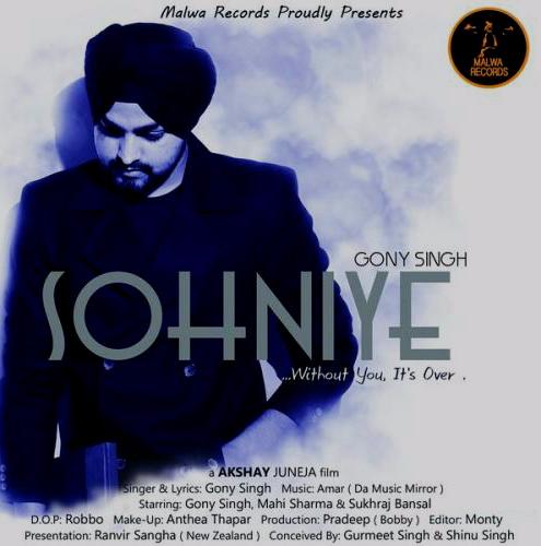 Sohniye Ft. Gony Singh 