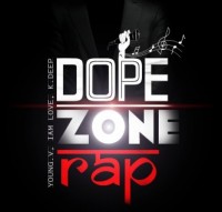 DOPE ZONE RAP