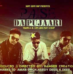 Paise da Pujaari ft Young V X BID X K.DEEP