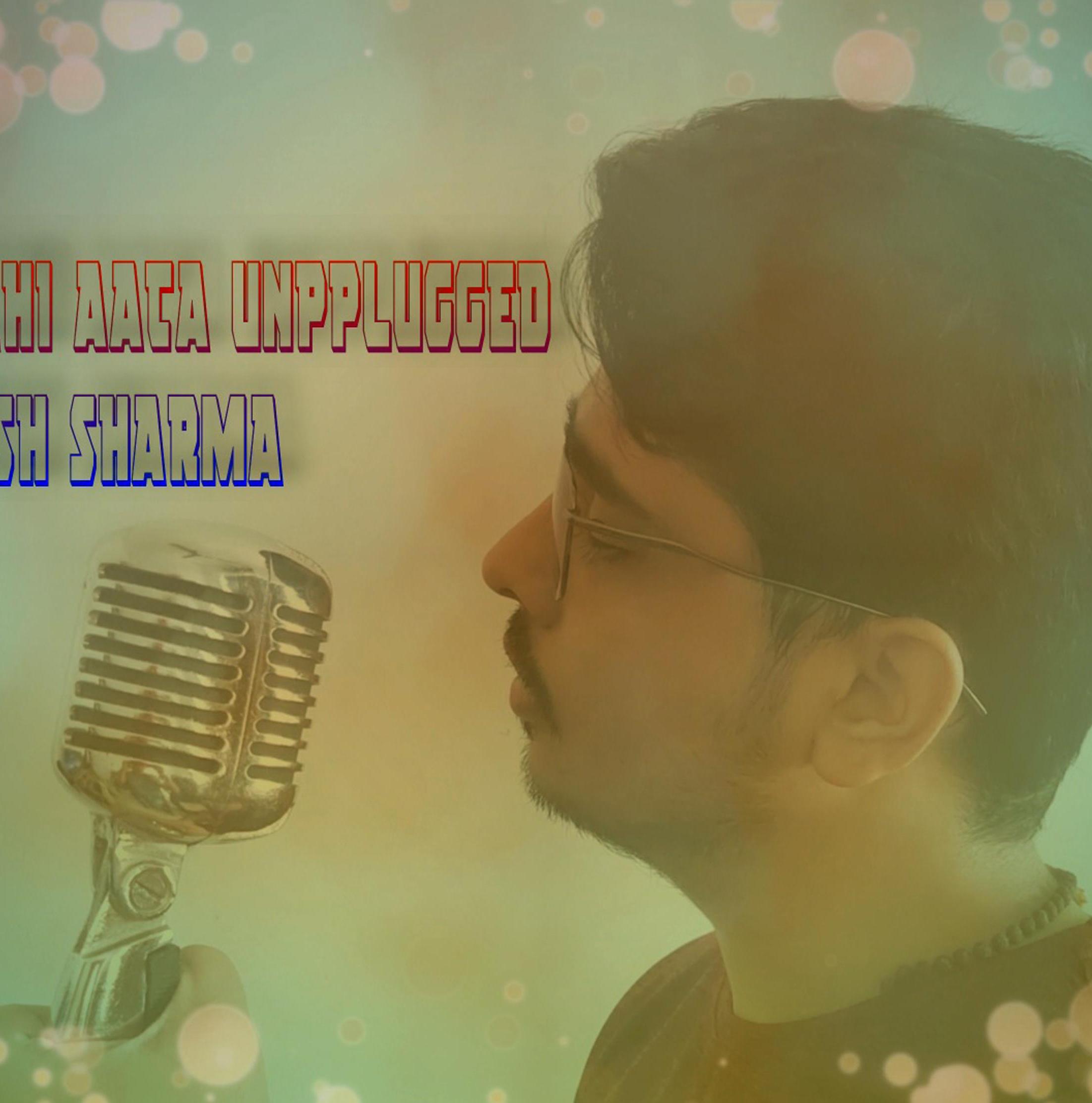 Chupana Bhi Nahi Aata Unplugged | Ashish Khandal