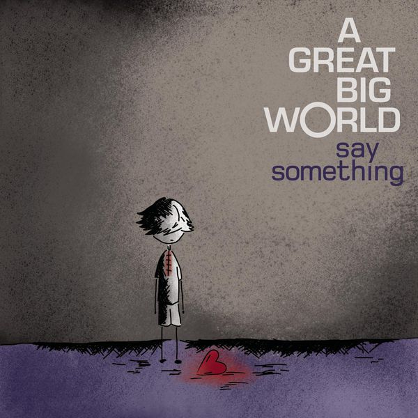 05 Say Something A Great Big World