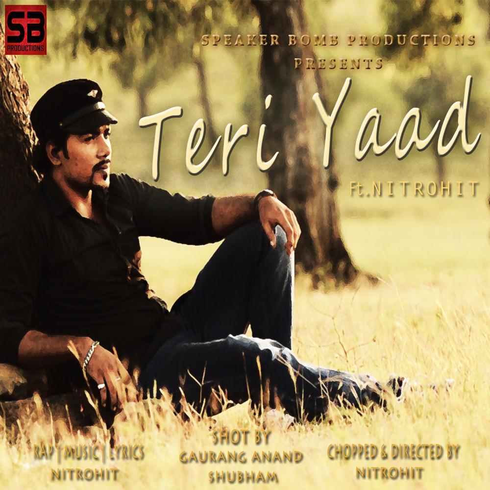 TERI YAAD | HINDI RAP | NITROHIT