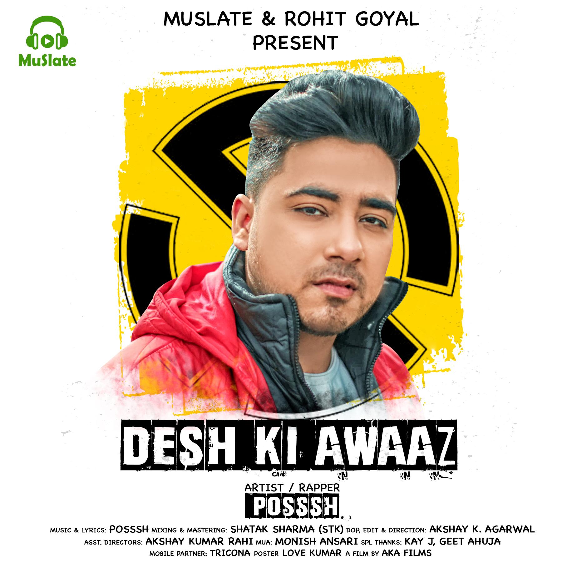 Desh Ki Awaaz by Posssh