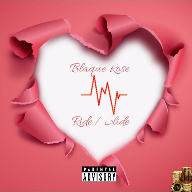 Blaque Rose - Ride/Slide (Official Music Audio)