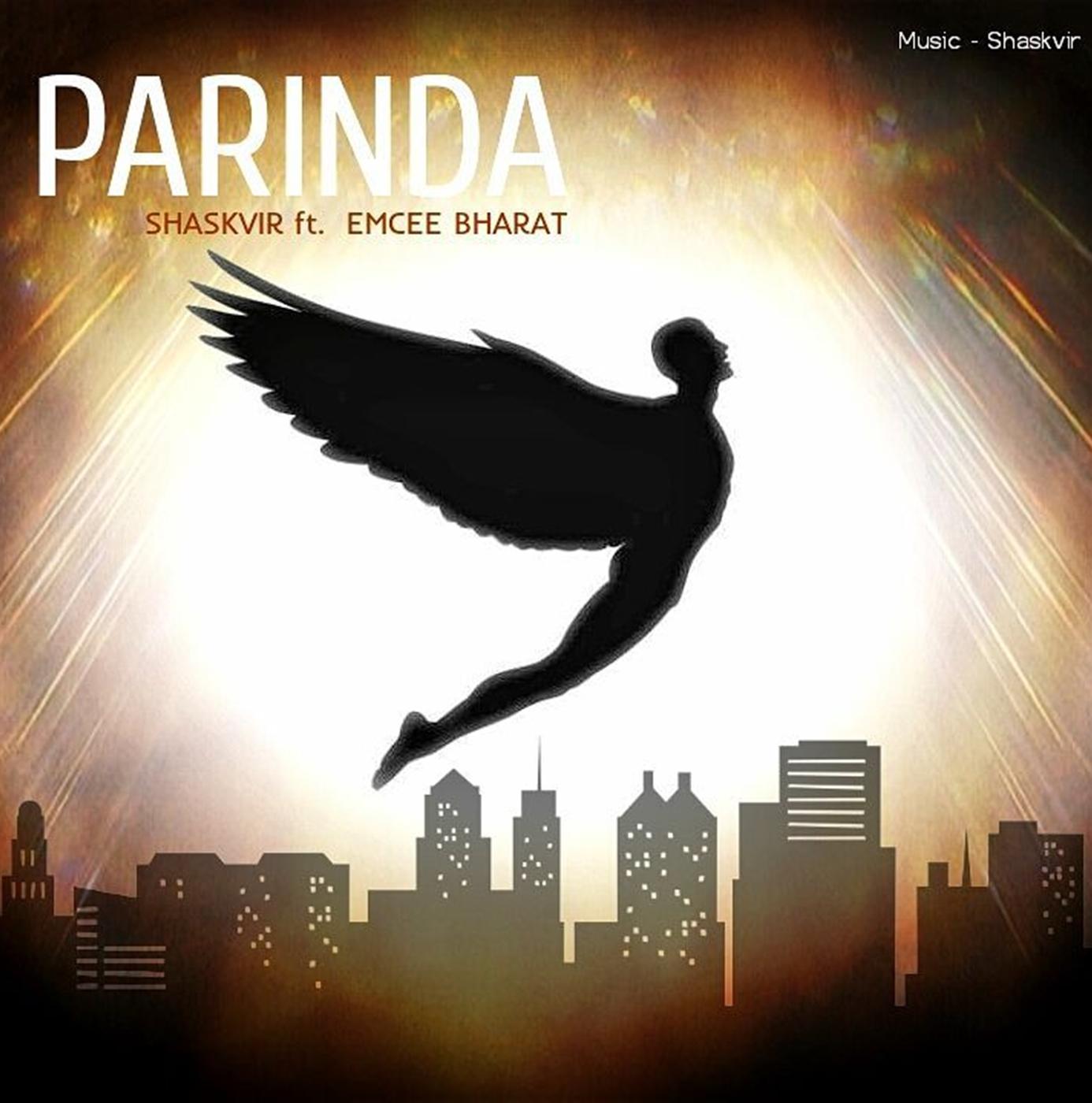 PARINDA- SHASKVIR ft. EMCEE BHARAT