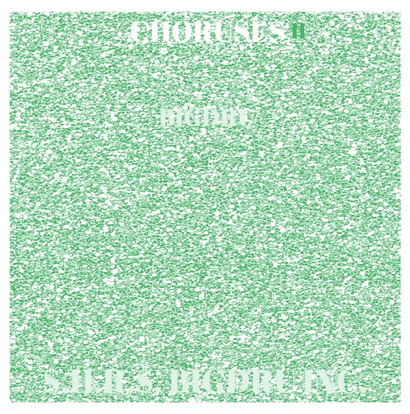CHORUSES II