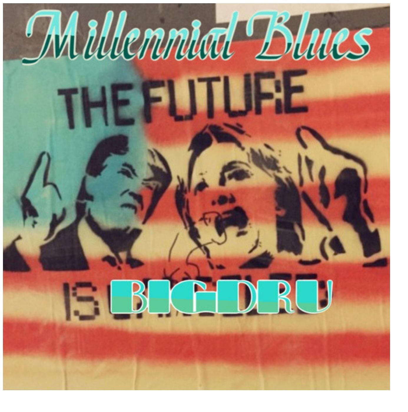 Millennial Blues