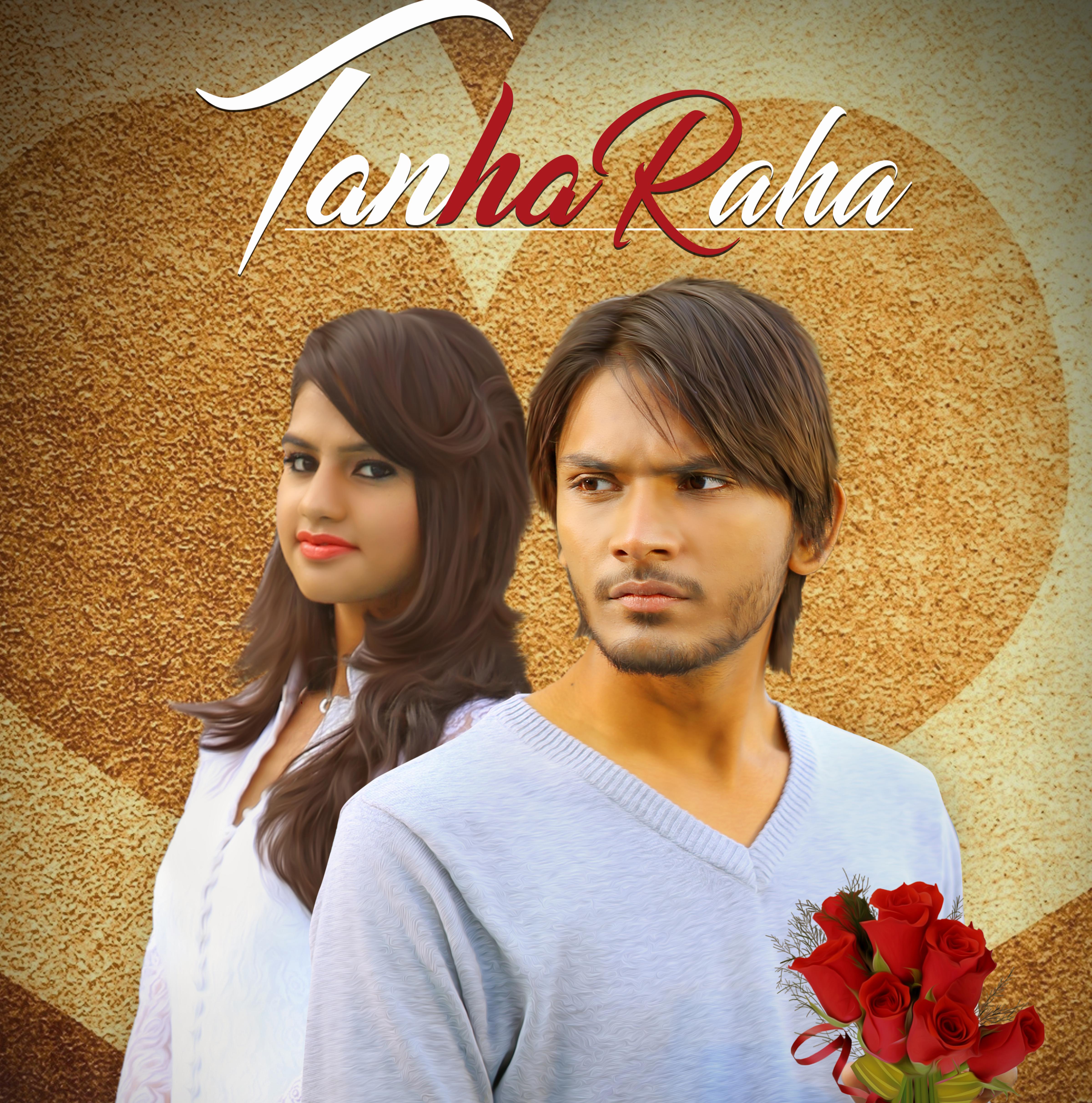 Tanha Raha heartbroken - Aman Yadav 