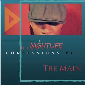 Nightlife Confessions # 15