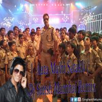 09 Aata Majhi Satakli Dj Satish Mumbai Tapori Style Mix