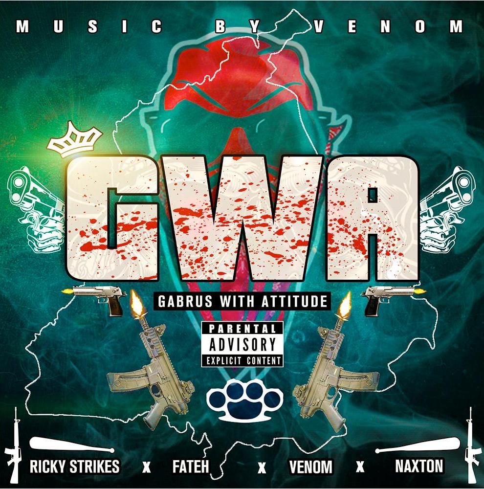 G.W.A : Gabruz With Attitude | Hip Hop | 2016| 