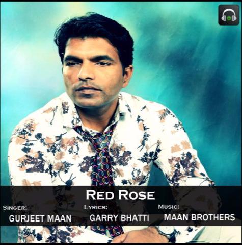 Red Rose Ft. Gurjeet Maan