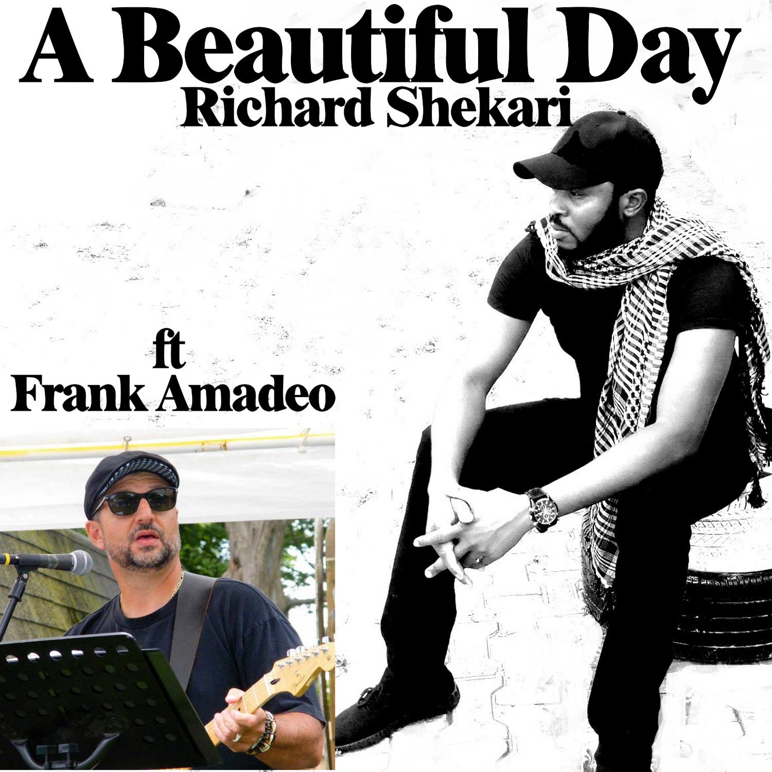 A Beautiful Day ft Frank Amadeo