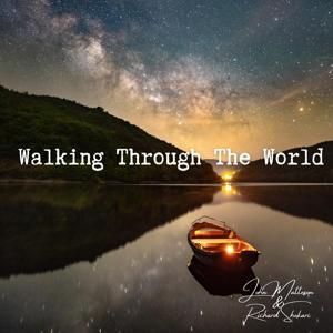 Walking Through The World