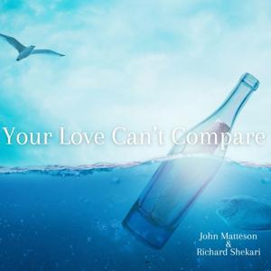  Your Love Can’t Compare