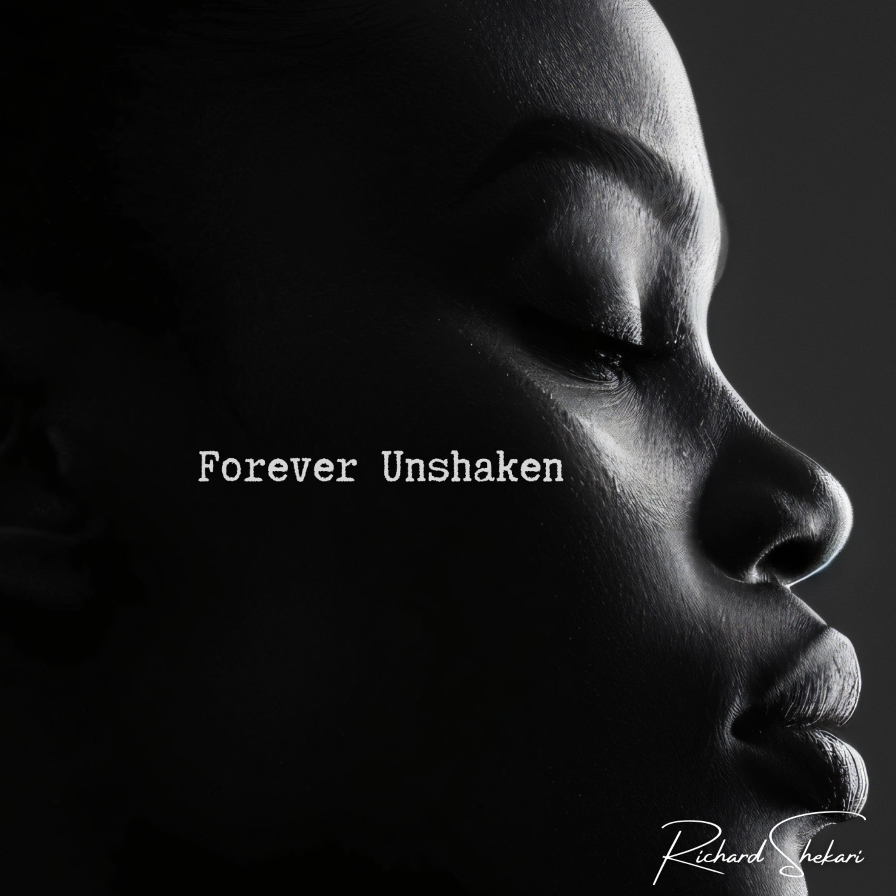 Forever Unshaken