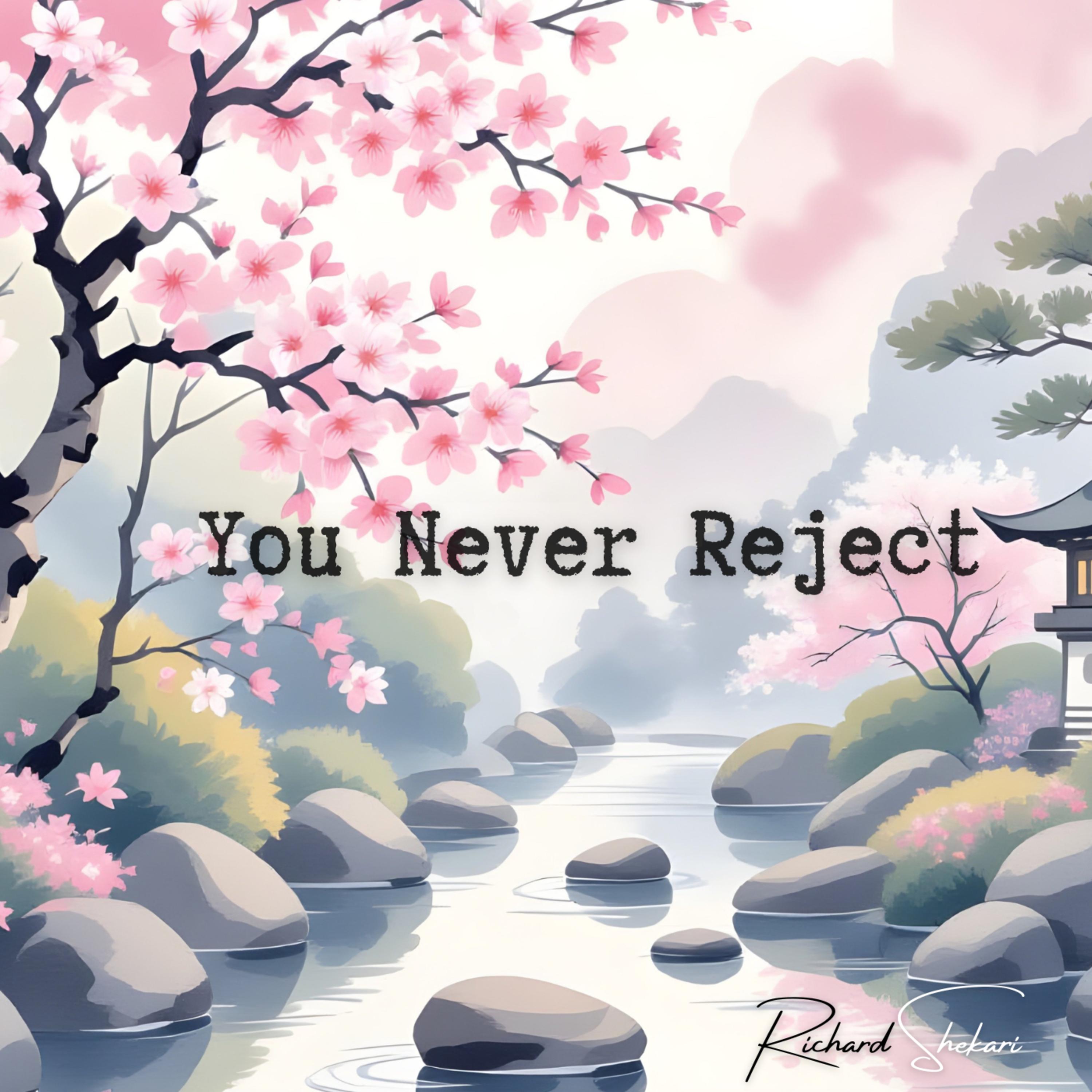 You Never Reject