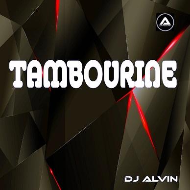 DJ Alvin - Tambourine