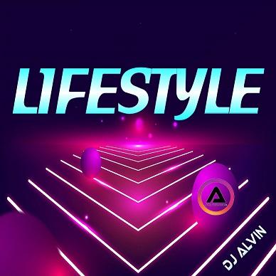 DJ Alvin - Lifestyle