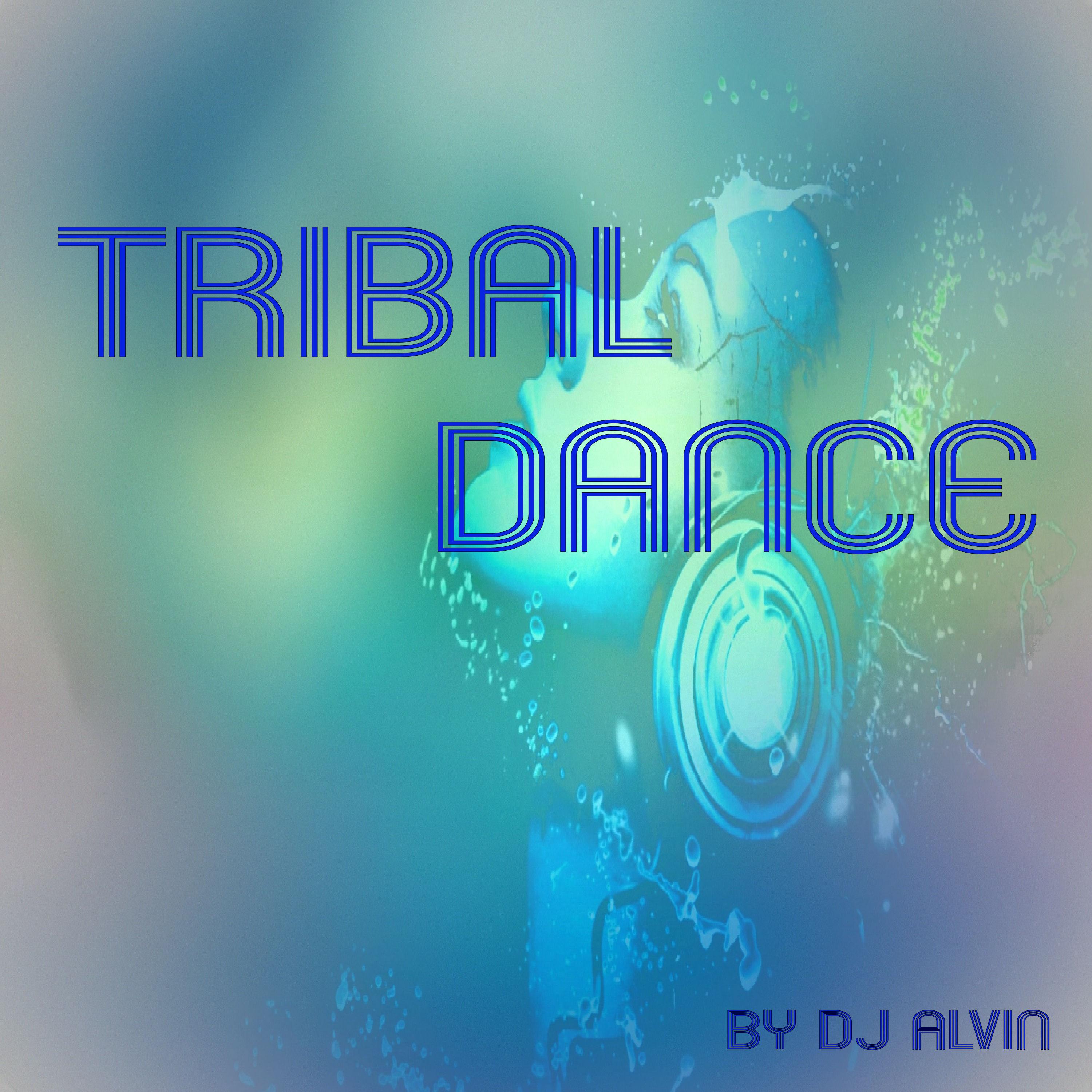 DJ Alvin - Tribal Dance (Extended Mix)