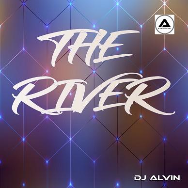 DJ Alvin - The River