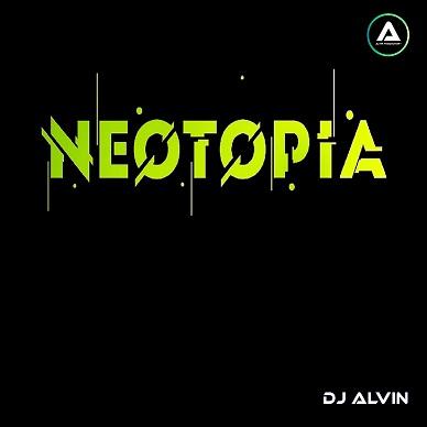 DJ Alvin - Neotopia