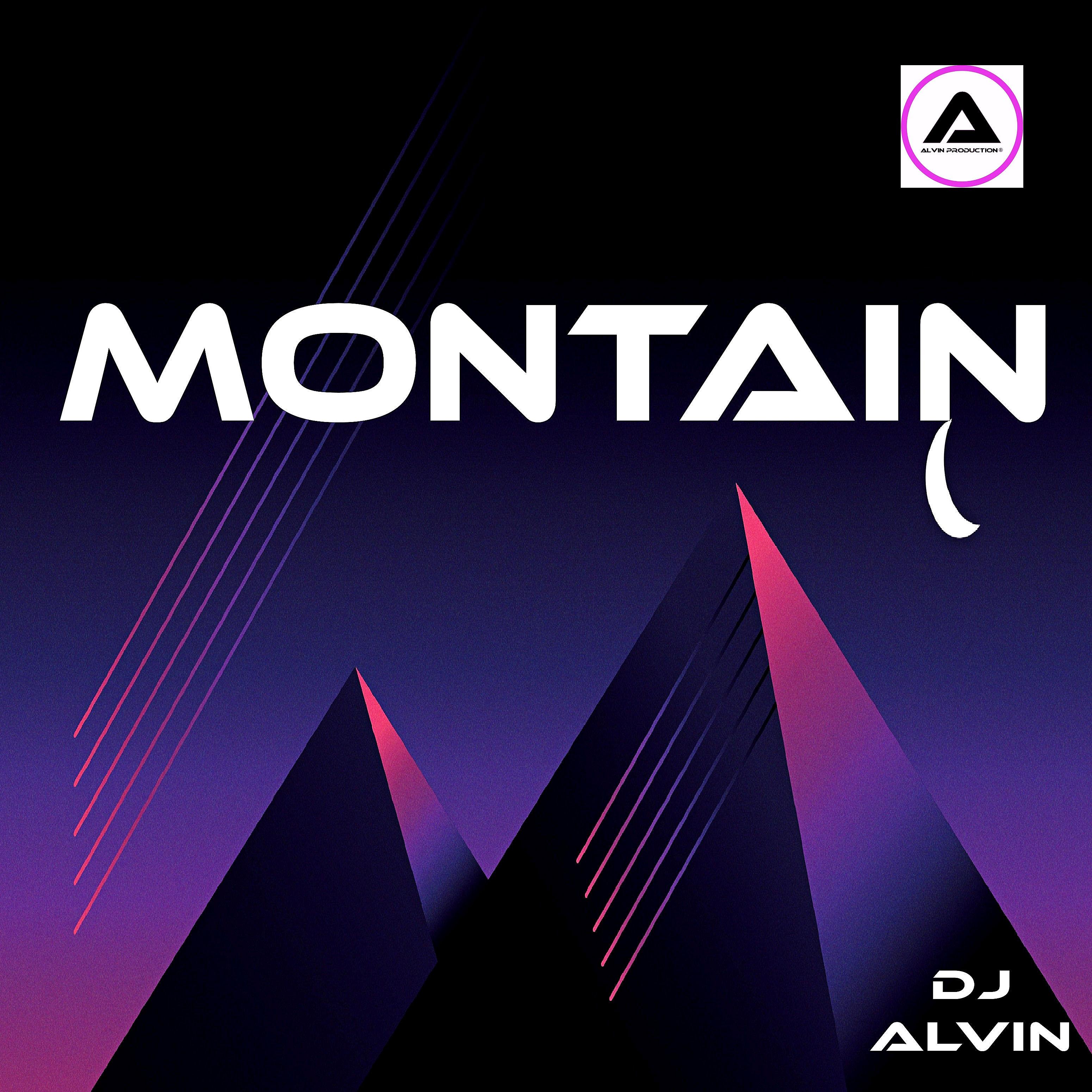 DJ Alvin - Mountain