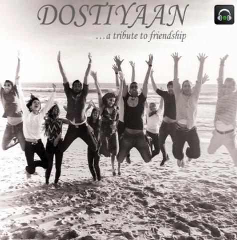 Dostiyaan - A Tribute To Friendship