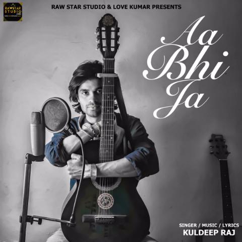 Aa Bhi Ja By Kuldeep Raj