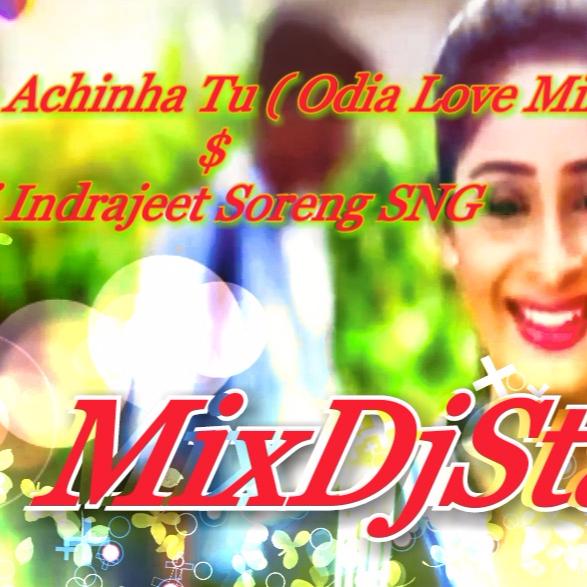 Tike Tike Achinha Tu ( Odia Love Mix ) Dj Indrajeet Soreng SNG