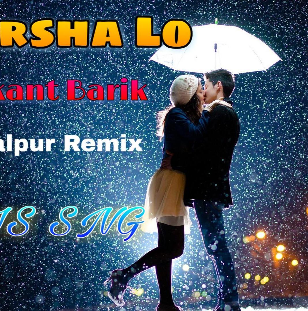 Barsha Lo - Umakant Barik ( SambalpuriRemix ) Dj IS SNG