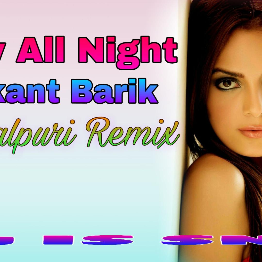 Party All Night -Umakant Barik ( Sambalpuri Remix ) Dj IS SNG